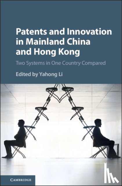  - Patents and Innovation in Mainland China and Hong Kong