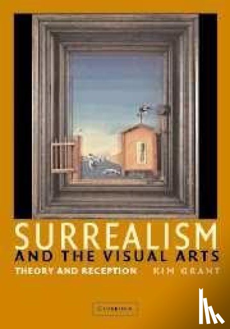 Grant, Kim (University of Southern Maine) - Surrealism and the Visual Arts