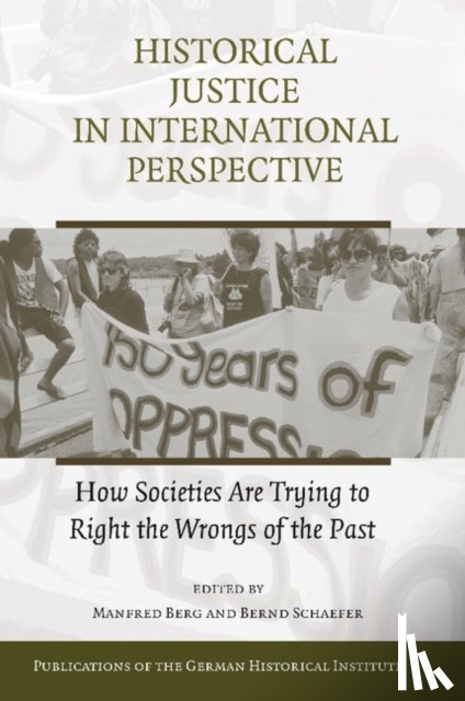  - Historical Justice in International Perspective