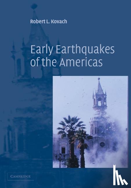 Kovach, Robert L. (Stanford University - Early Earthquakes of the Americas