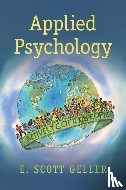 Geller, E. Scott (Virginia Polytechnic Institute and State University) - Applied Psychology