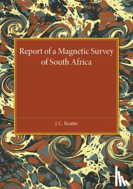 Beattie, J. C. - A Report of a Magnetic Survey of South Africa