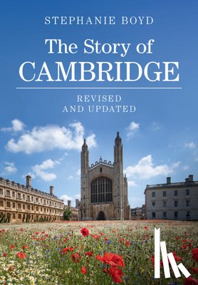 Boyd, Stephanie - The Story of Cambridge