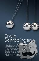 Schroedinger, Erwin - 'Nature and the Greeks' and 'Science and Humanism'