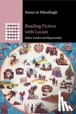 ni Mheallaigh, Karen (University of Exeter) - Reading Fiction with Lucian