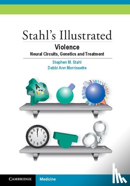 Stahl, Stephen M. (University of California - Stahl's Illustrated Violence
