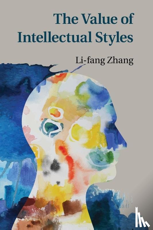 Zhang, Li-fang (The University of Hong Kong) - The Value of Intellectual Styles