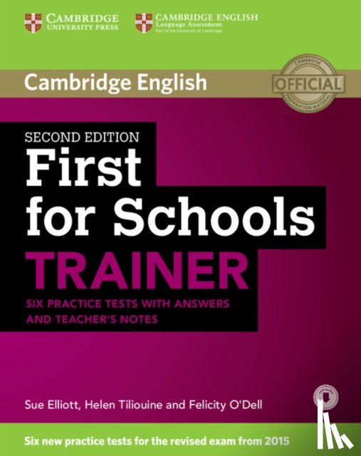 Elliott, Sue, Tiliouine, Helen, O'Dell, Felicity - 1ST FOR SCHOOLS TRAINER 6 PRAC