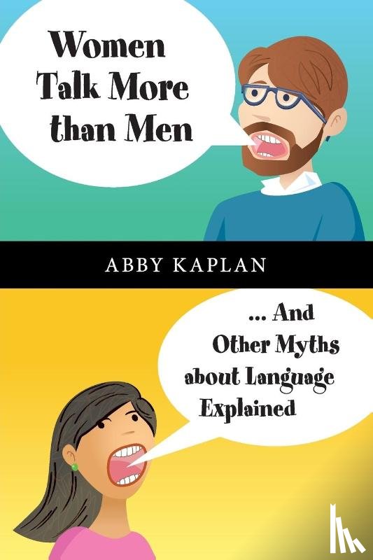 Kaplan, Abby (University of Utah) - Women Talk More Than Men