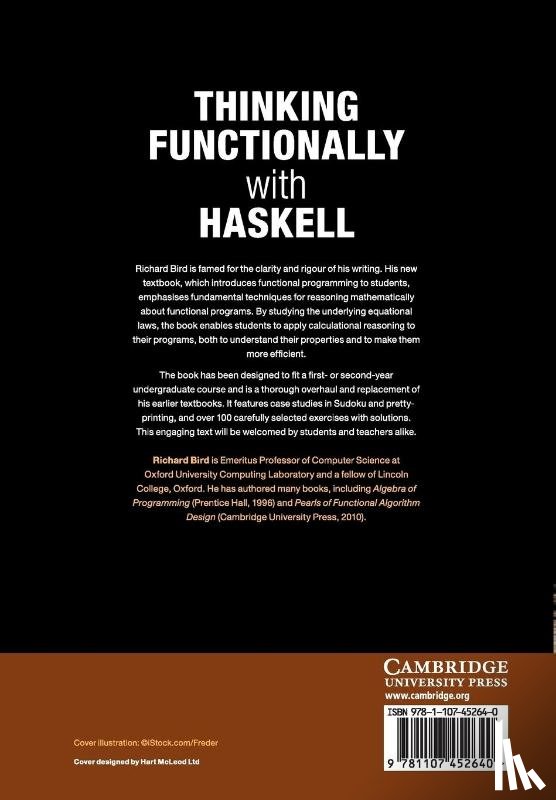 Bird, Richard (University of Oxford) - Thinking Functionally with Haskell