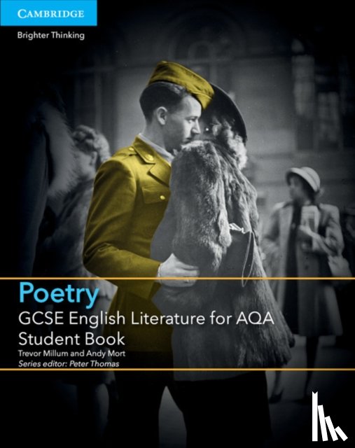Millum, Trevor, Mort, Andy - GCSE English Literature for AQA Poetry Student Book