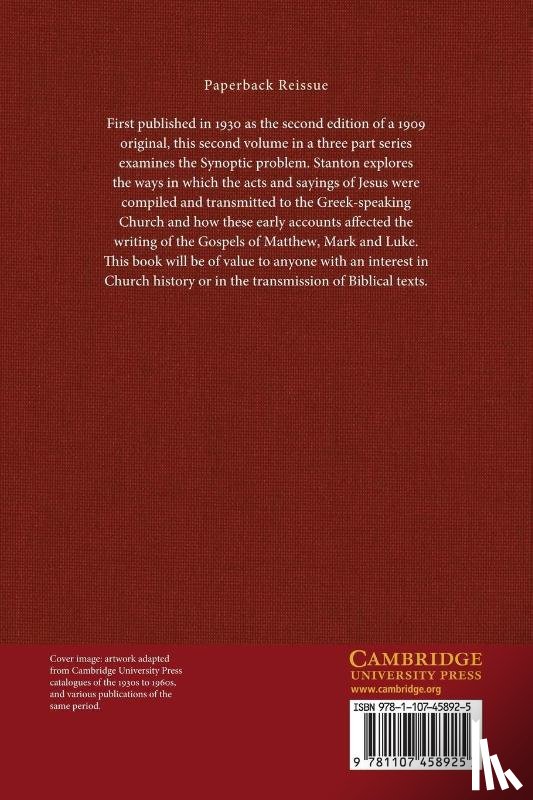 Stanton, Vincent Henry - The Gospels as Historical Documents, Part 2, The Synoptic Gospels