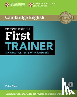 May, Peter - First Trainer Six Practice Tests with Answers with Audio
