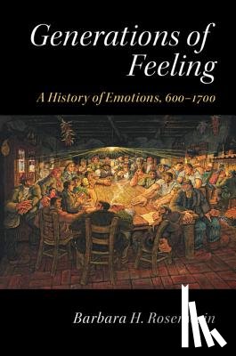 Rosenwein, Barbara H. (Loyola University - Generations of Feeling
