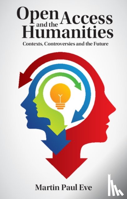 Eve, Martin Paul (University of Lincoln) - Open Access and the Humanities