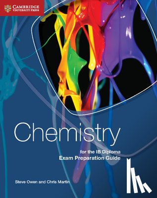 Owen, Steve, Martin, Chris - Chemistry for the IB Diploma Exam Preparation Guide