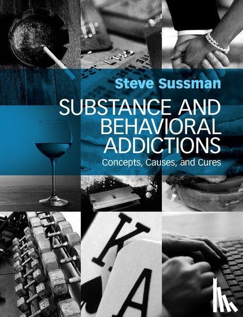 Sussman, Steve (University of Southern California) - Substance and Behavioral Addictions