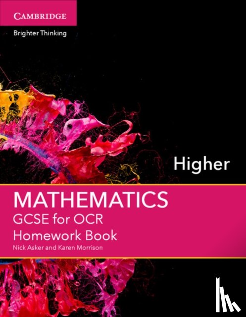 Asker, Nick, Morrison, Karen - GCSE Mathematics for OCR Higher Homework Book
