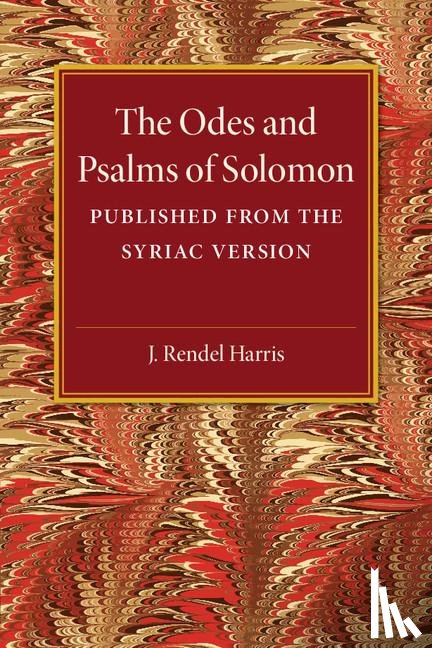Harris, J. Rendel - The Odes and Psalms of Solomon