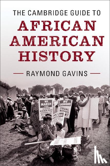 Gavins, Raymond (Duke University - The Cambridge Guide to African American History