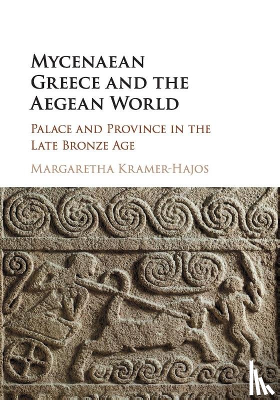 Kramer-Hajos, Margaretha (Indiana University) - Mycenaean Greece and the Aegean World