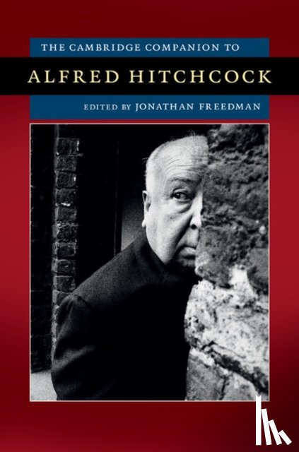  - The Cambridge Companion to Alfred Hitchcock