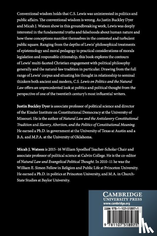 Dyer, Justin Buckley (University of Missouri, Watson, Micah J. (Calvin College - C. S. Lewis on Politics and the Natural Law