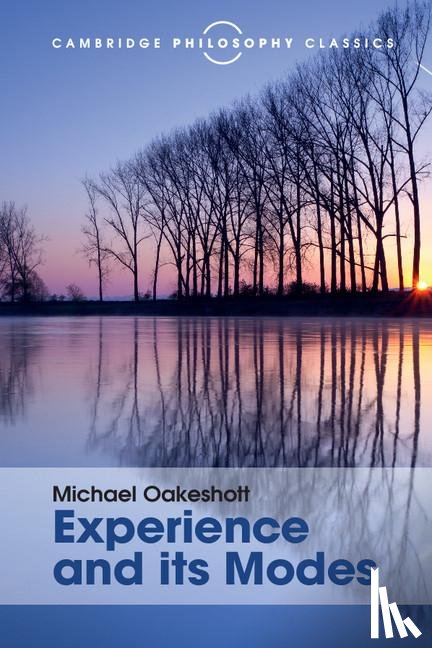 Oakeshott, Michael - Experience and its Modes