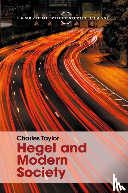 Taylor, Charles (McGill University - Hegel and Modern Society