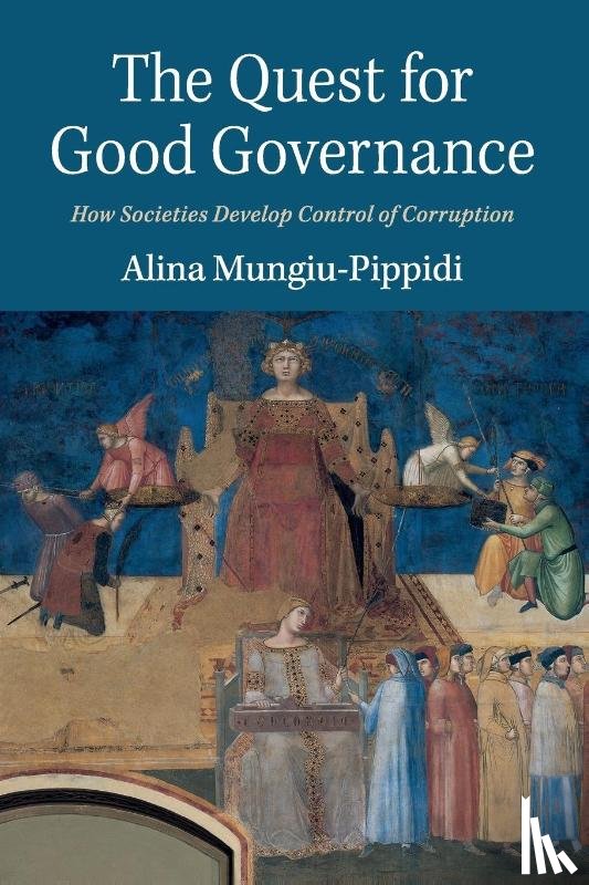 Mungiu-Pippidi, Alina - The Quest for Good Governance