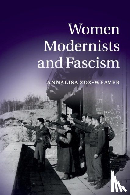 Zox-Weaver, Annalisa (University of Southern California) - Women Modernists and Fascism