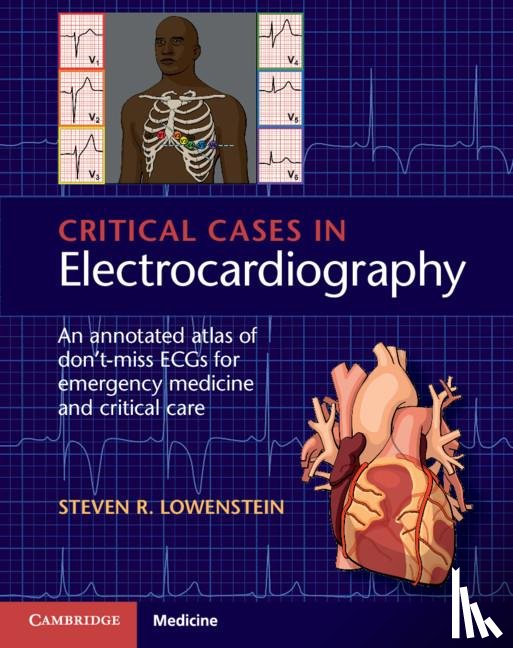 Lowenstein, Steven R. - Critical Cases in Electrocardiography