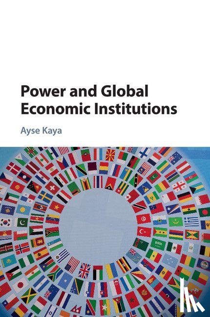 Kaya, Ayse (Swarthmore College - Power and Global Economic Institutions