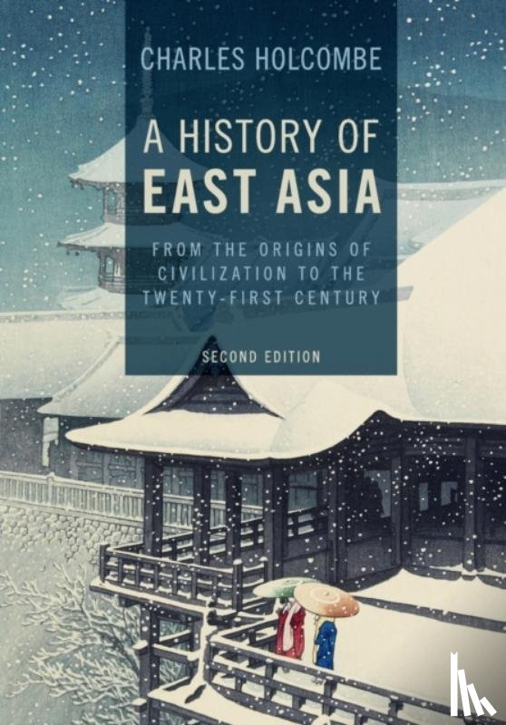 Holcombe, Charles (University of Northern Iowa) - A History of East Asia