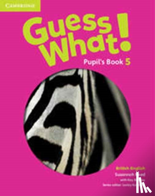 Reed, Susannah - Guess What! Level 5 Pupil's Book British English