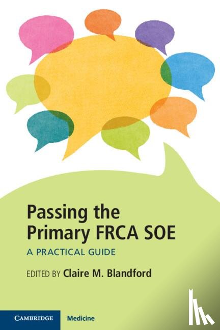  - Passing the Primary FRCA SOE