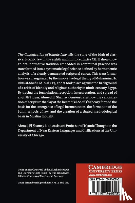 El Shamsy, Ahmed (University of Chicago) - The Canonization of Islamic Law