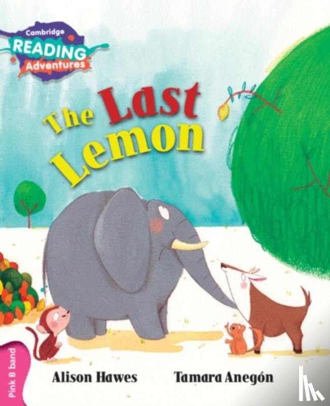 Hawes, Alison - Cambridge Reading Adventures The Last Lemon Pink B Band