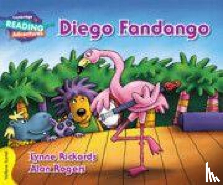 Rickards, Lynne - Cambridge Reading Adventures Diego Fandango Yellow Band