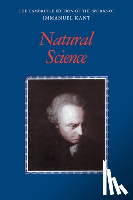 Kant, Immanuel - Kant: Natural Science