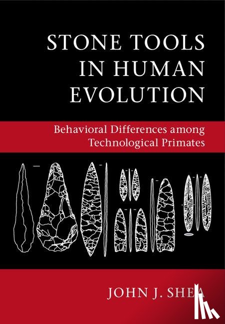 Shea, John J. (Stony Brook University - Stone Tools in Human Evolution