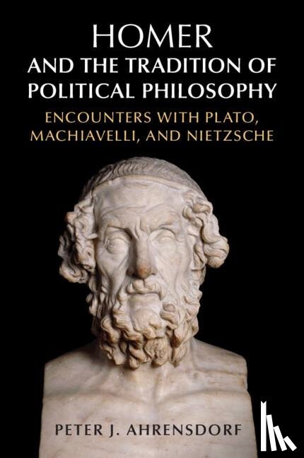Ahrensdorf, Peter J. (Davidson College - Homer and the Tradition of Political Philosophy