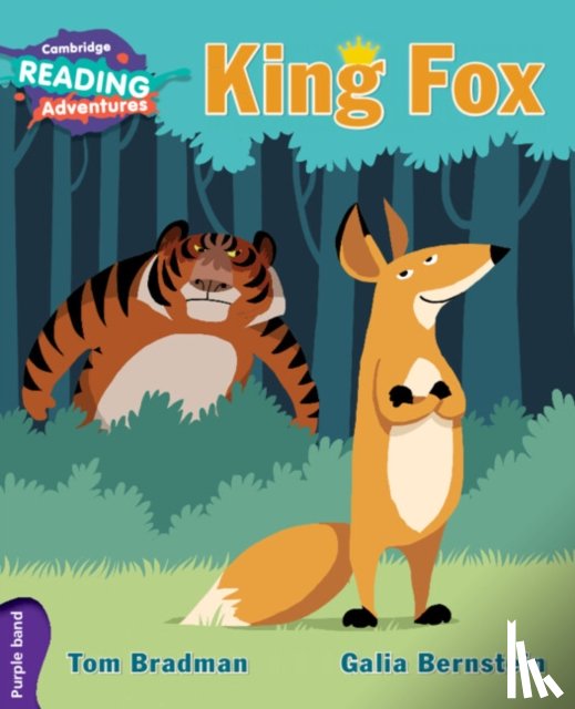 Bradman, Tom - Cambridge Reading Adventures King Fox Purple Band