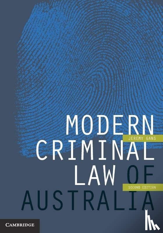 Gans, Jeremy (University of Melbourne) - Modern Criminal Law of Australia