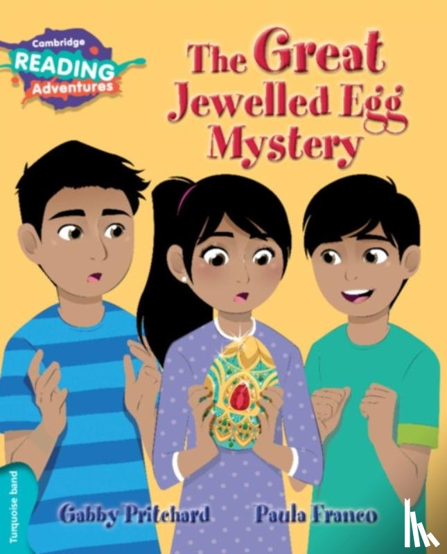 Pritchard, Gabby - Cambridge Reading Adventures The Great Jewelled Egg Mystery Turquoise Band