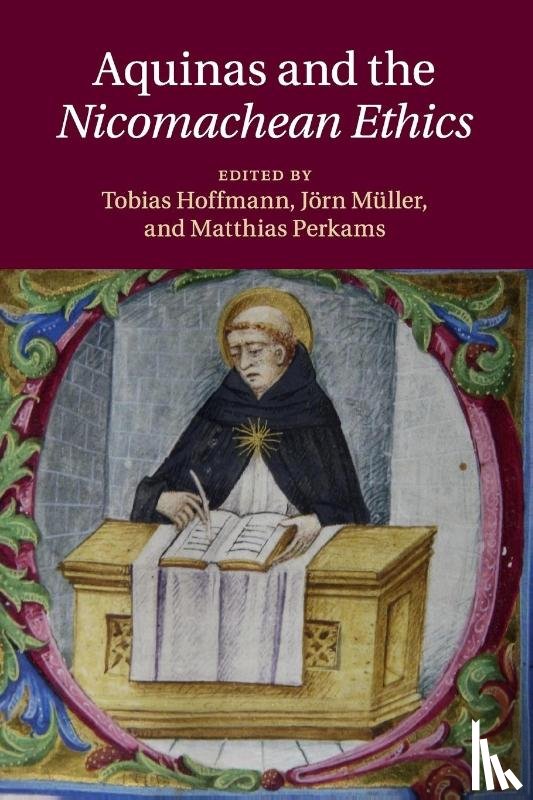  - Aquinas and the Nicomachean Ethics