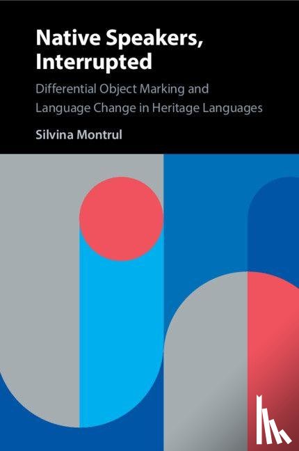 Montrul, Silvina (University of Illinois - Native Speakers, Interrupted