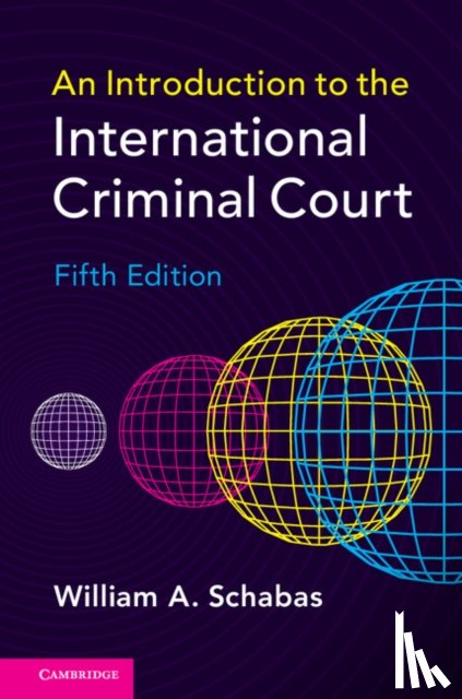 William A. Schabas - An Introduction to the International Criminal Court