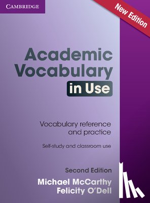McCarthy, Michael (University of Nottingham), O'Dell, Felicity - Academic Vocabulary in Use Edition with Answers