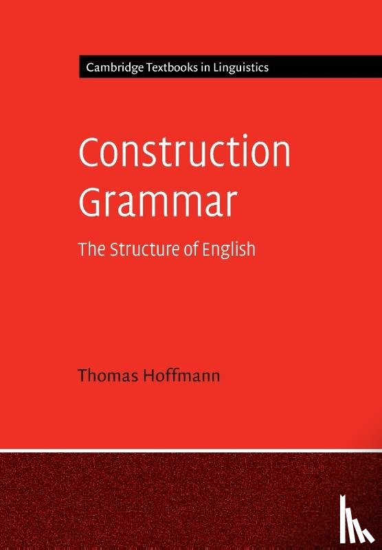 Hoffmann, Thomas (Professor Dr) - Construction Grammar